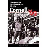 Cornell '69: Liberalism and the Crisis of the American University (Suny Series in Contemporary)