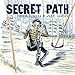 Secret Path by Gord Downie, Jeff Lemire