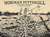 Norman Pettingill: Backwoods Humorist Norman Pettingill: Backwoods Humorist