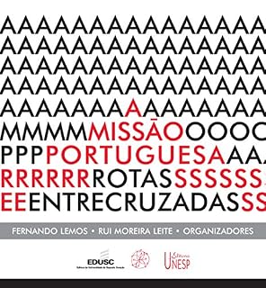 Livro A missão portuguesa: rotas entrecruzadas