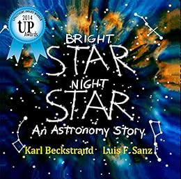 Bright Star Night Star An Astronomy Story Careers For Kids Book 1 Kindle Edition By Karl