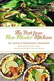 The Best from New Mexico Kitchens by Sheila Cameron