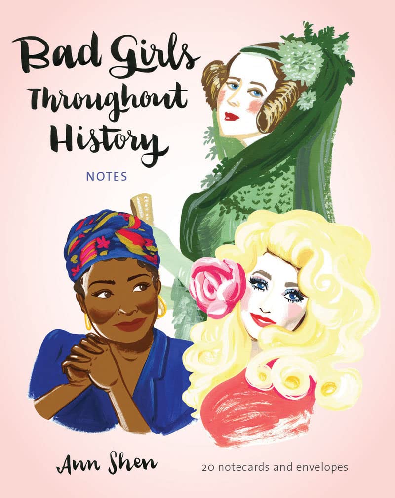 Bad Girls Throughout History Notes: 20 Notecards and Envelopes (Feminist Cards by Ann Shen, Women Empowerment Gifts)
