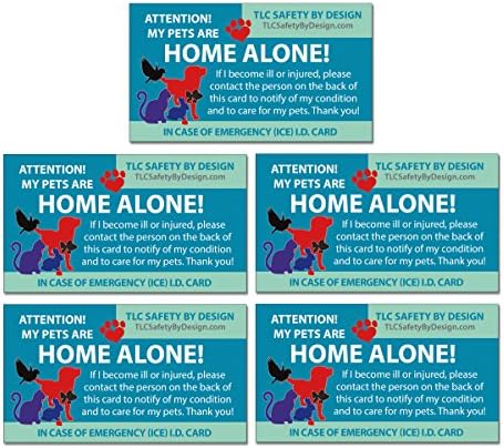 TLC Safety By Design 5 Pk My Pets Dog Cat are Home Alone Alert Emergency Original Trademarked ICE ID Contact Wallet Card 16 Pt. Economy Weight CardStock