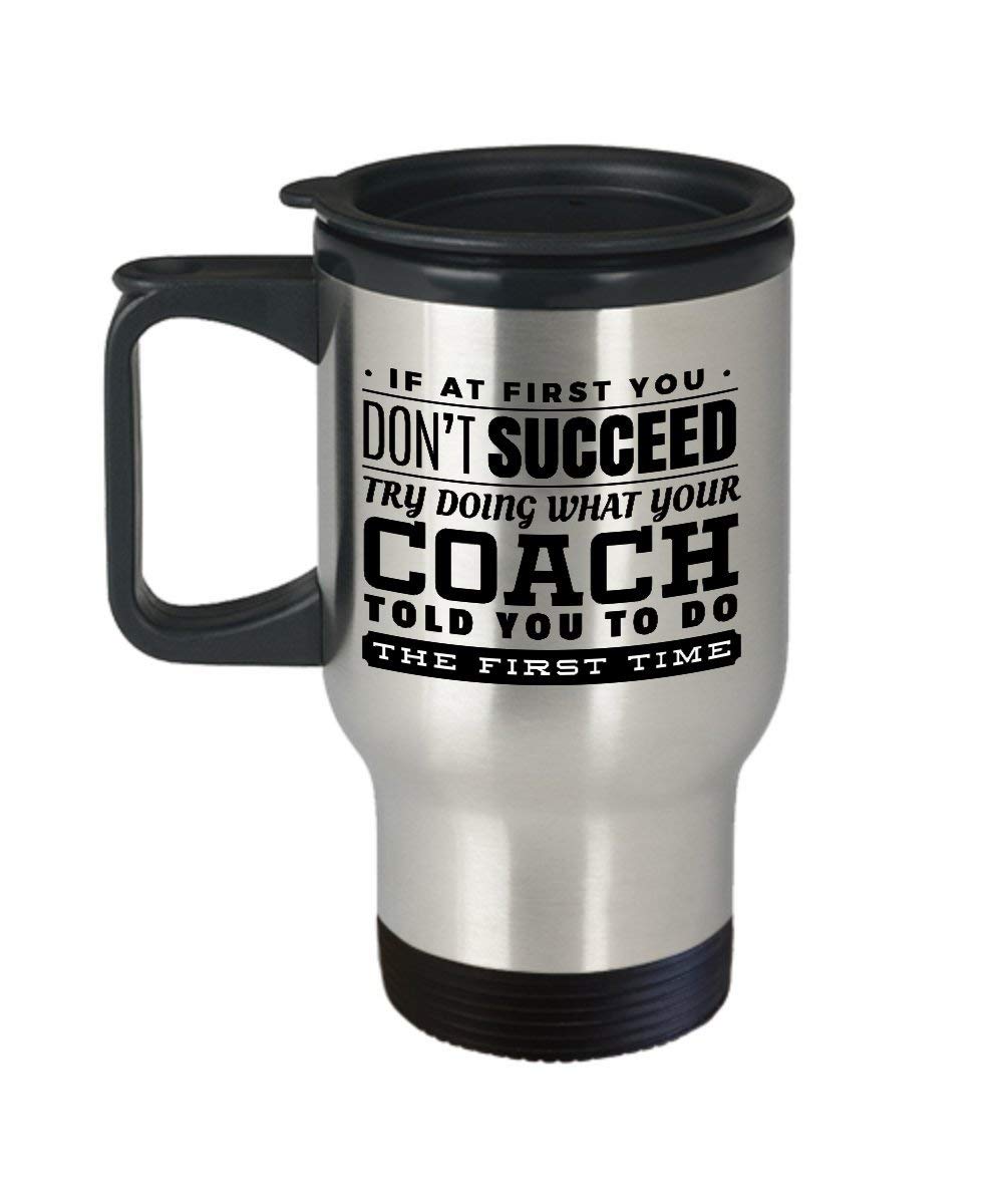 Coach Funny Travel Mug - 16 oz Football Season Gift