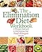 The Elimination Diet Workbook: A Personal Approach to Determining Your Food Allergies