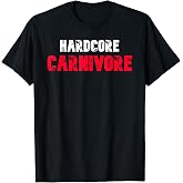 Hardcore Carnivore T-Shirt