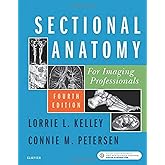 Sectional Anatomy for Imaging Professionals