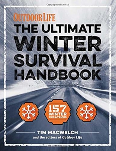 Download The Winter Survival Handbook: 157 Winter Tips and Tricks (Volume 1) PDF