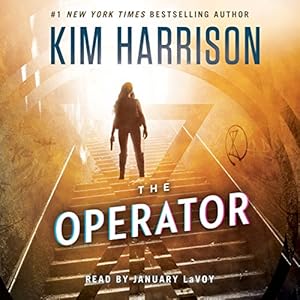 The Operator (The Peri Reed Chronicles, #2) - Kim Harrison