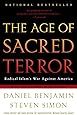 The Age of Sacred Terror: Radical Islam's War Against America