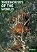 Treehouses of the World 2012 Calendar by 