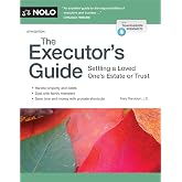 Executor's Guide, The: Settling a Loved One's Estate or Trust
