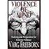 Violence of Mind: Training and Preparation for Extreme Violence