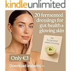 20 fermented dressings for gut health&glowing skin