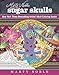 Marty Noble's Sugar Skulls: New York Times Bestselling Artists? Adult Coloring Books