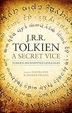 A Secret Vice by J. R. R. Tolkien, Dimitra Fimi