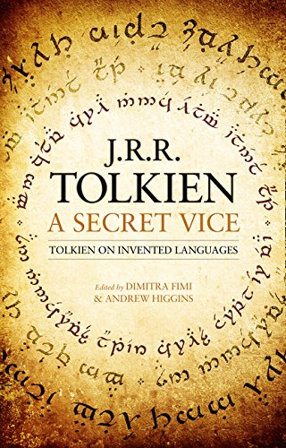 A Secret Vice by J. R. R. Tolkien