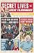 Secret Lives of Great Filmmakers: What Your Teachers Never Told You about the World's Greatest Direc by 