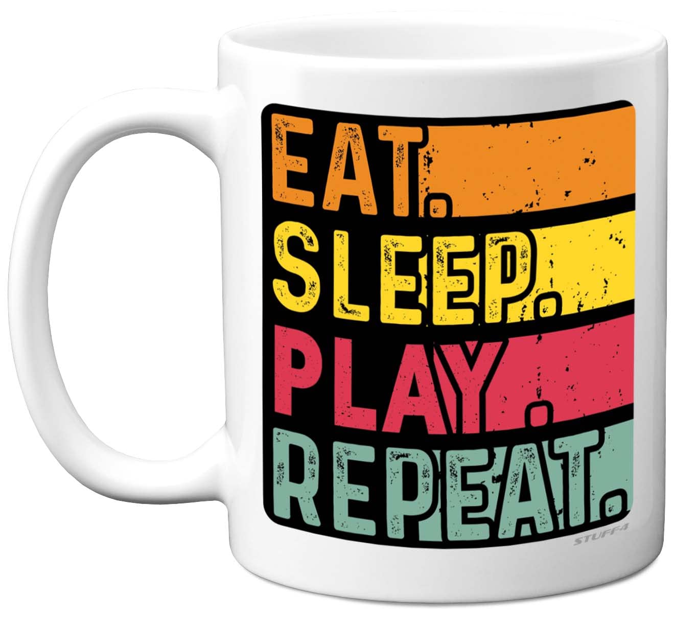 Stuff4 Birthday Mug Gifts for Men Women Him Her - Eat, Sleep, Play, Repeat - Funny Happy Birthday Present Gift for Sport Music Lovers, 11oz Ceramic Dishwasher Safe Premium Mugs