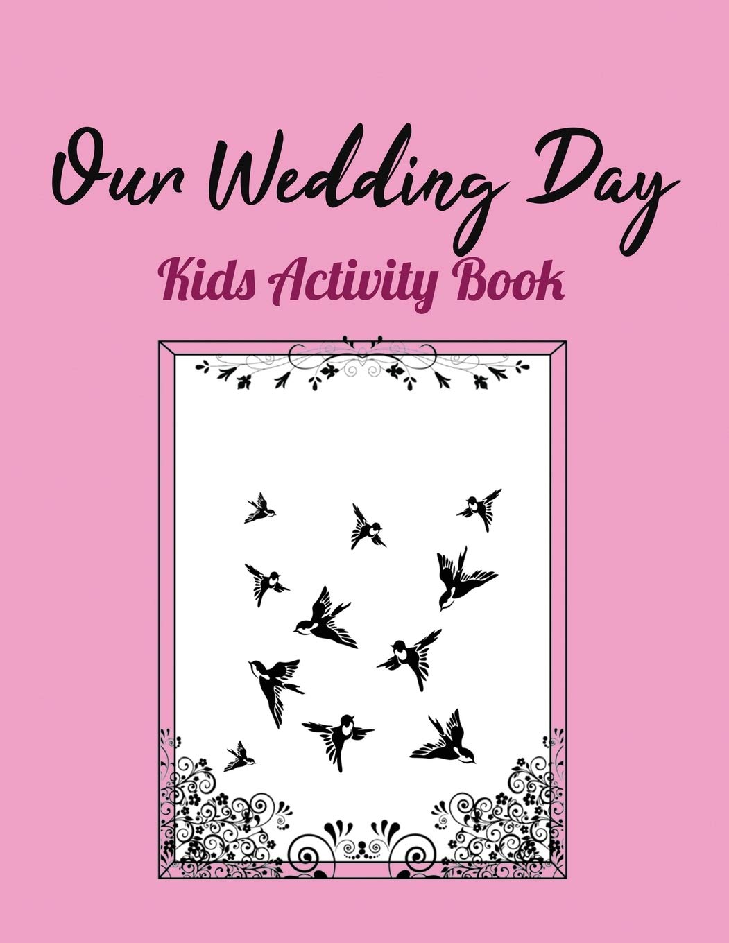 Our Wedding Day Kids Activity Book Books Wb 9781712226377 Amazon Com Books