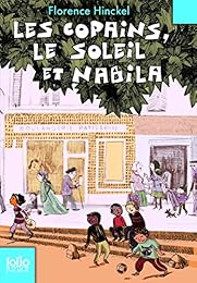 Les  copains, le soleil et Nabila