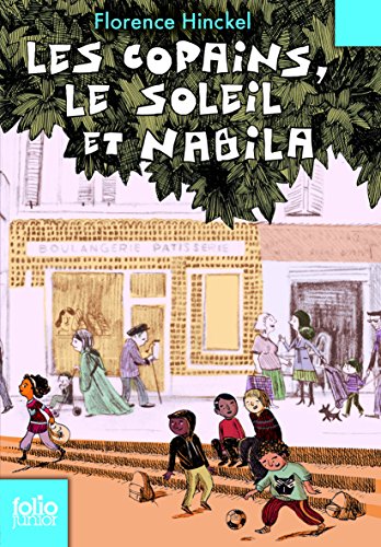 Les  copains, le soleil et Nabila
