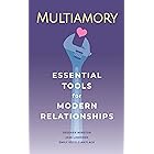 Multiamory: Essential Tools for Modern Relationships