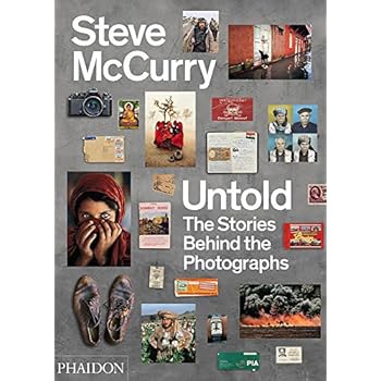 Untold: The Stories Behind the Photographs Untold: The Stories Behind the Photographs