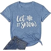 Christmas Shirts for Women Let It Snow Shirt Xmas Holiday Tshirt Cute Snowflake Print Tees Tops