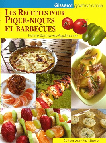 Les  recettes pour pique-niques et barbecues