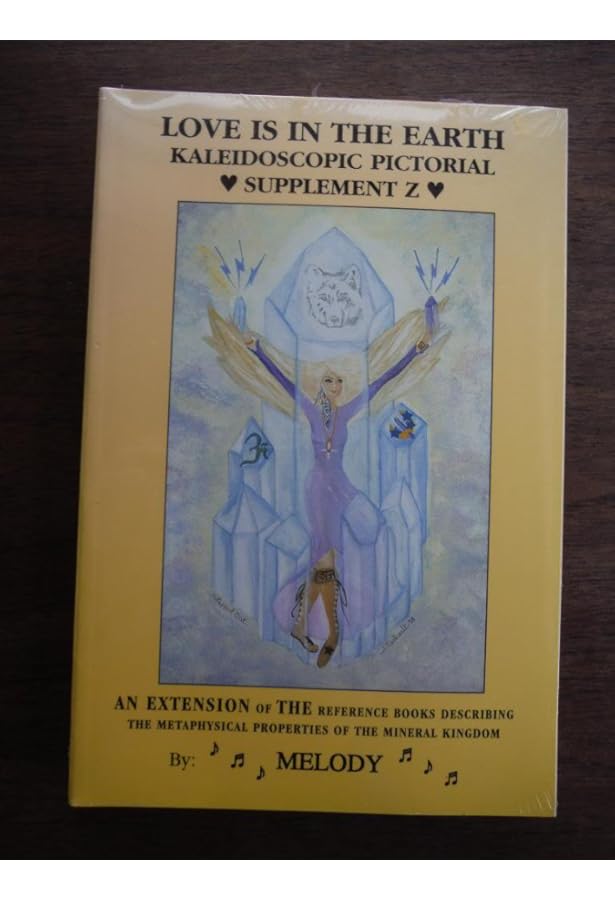 LOVE IS IN THE EARTH: The Crystal & Mineral Encyclopedia-The LIITE