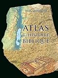 Atlas de l'histoire biblique by