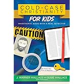 Cold-Case Christianity for Kids: Investigate Jesus with a Real Detective