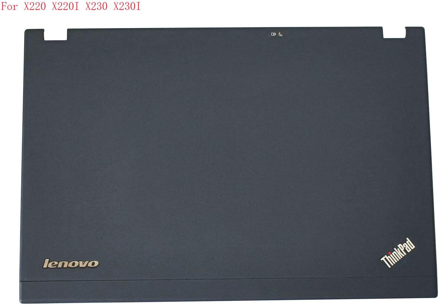 Genuine New LCD Rear Top Lid Back Cover Compatible Replacement for Lenovo Thinkpad X220 X230 X230i 04W2185