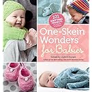 One-Skein Wonders® for Babies: 101 Knitting Projects for Infants & Toddlers