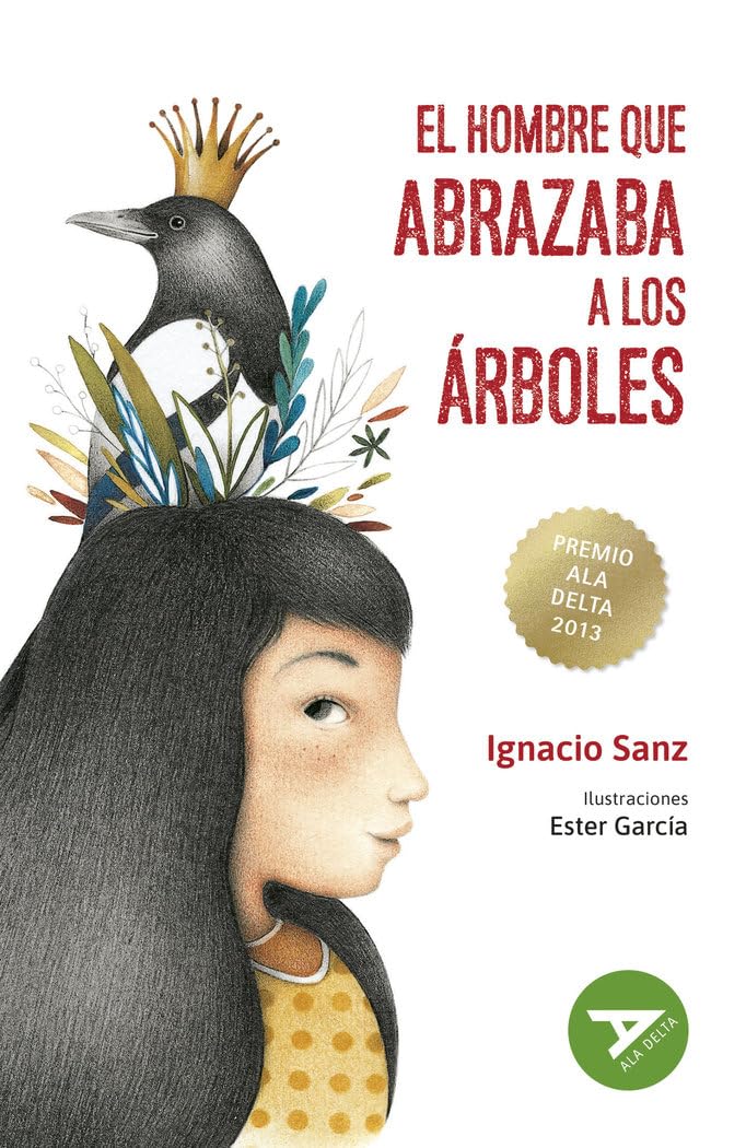 El hombre que abrazaba a los árboles: 90 (Ala Delta - Serie Verde)
