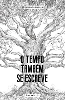 Livro O Tempo também se escreve
