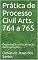 Livro Prática de Processo Civil Arts. 764 a 765: Organização e Fiscalização das Fundações