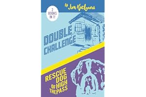 Double Challenge / Rescue Dog of the High Pass
