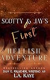 Scotty & Jay's First Hellish Adventure
