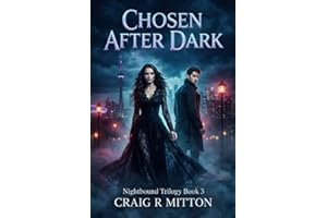 Chosen After Dark: The Final Book in the Nightbound Trilogy