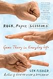 Rock, Paper, Scissors: Game Theory in Everyday Life