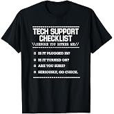Tech Support Checklist Funny Computer Geek Sysadmin Gift T-Shirt
