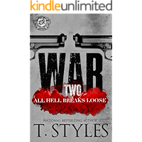 War 2: All Hell Breaks Loose (The Cartel Publications Presents) (War Series by T. Styles) book cover