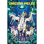 Unicorn Melee: Graphic Novel