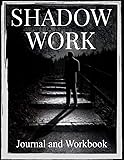 Shadow Work Journal: Guided Workbook for Beginners