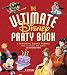 The Ultimate Disney Party Book: 8 Fantastic Disney Themes by Edda USA Editorial Team