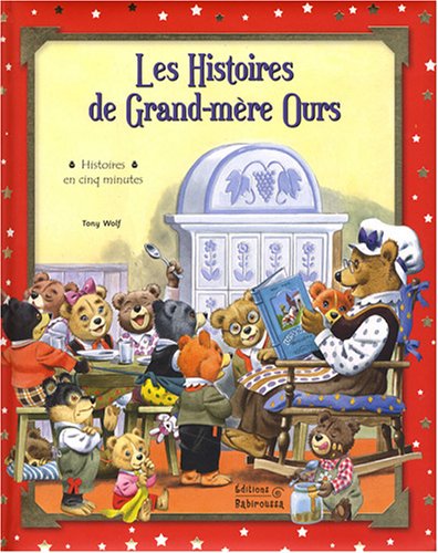 Les  histoires de Grand-mère Ours