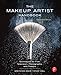 The Makeup Artist Handbook: Techniques for Film, Television, Photography, and Theatre